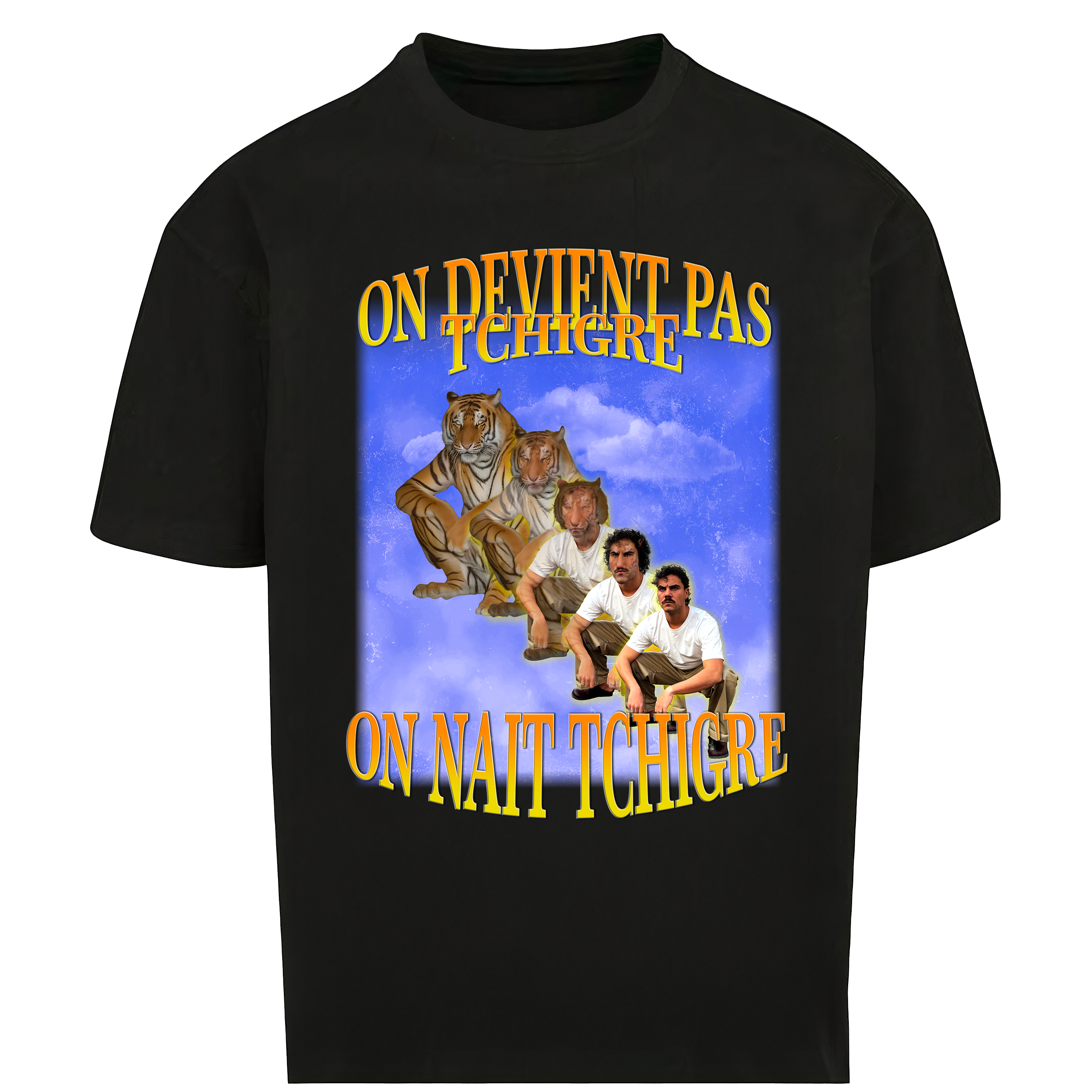 T-shirt ON NE DEVIENT PAS TCHIGRE